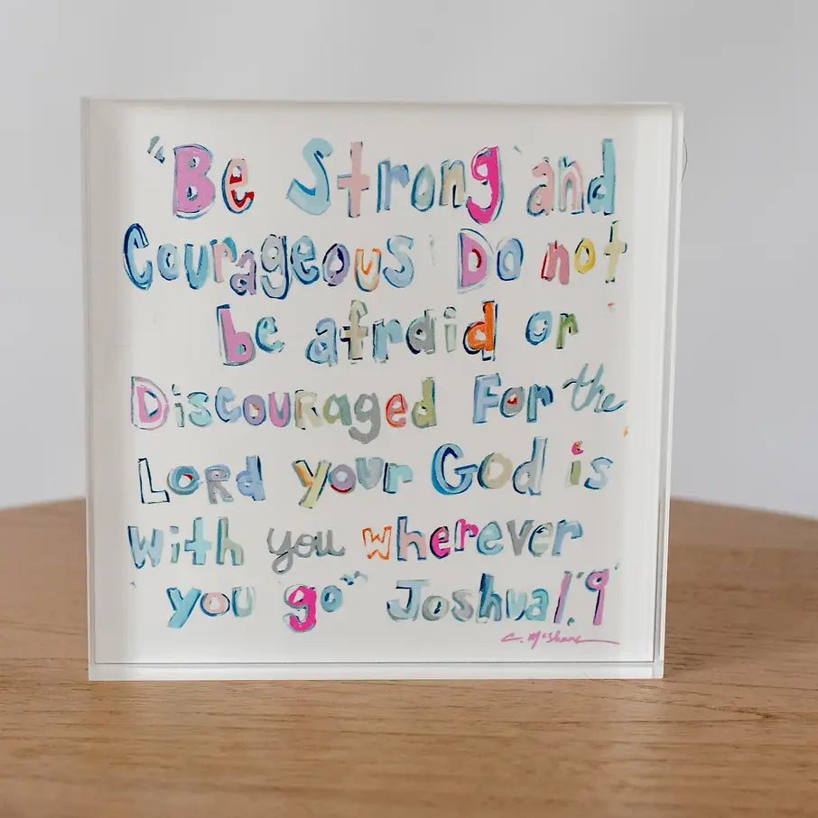 Joshua 1:9 Acrylic Block More Pink