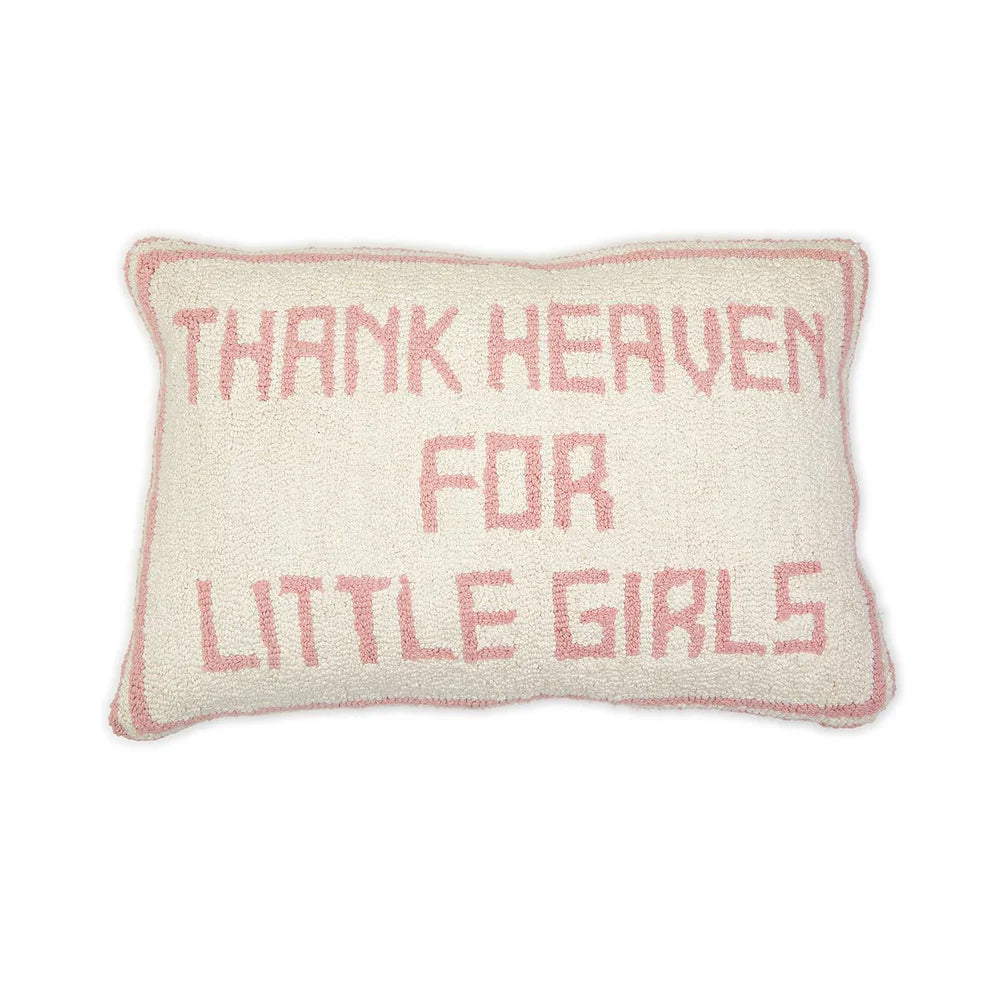 Thank Heaven For Little Girls Pillow