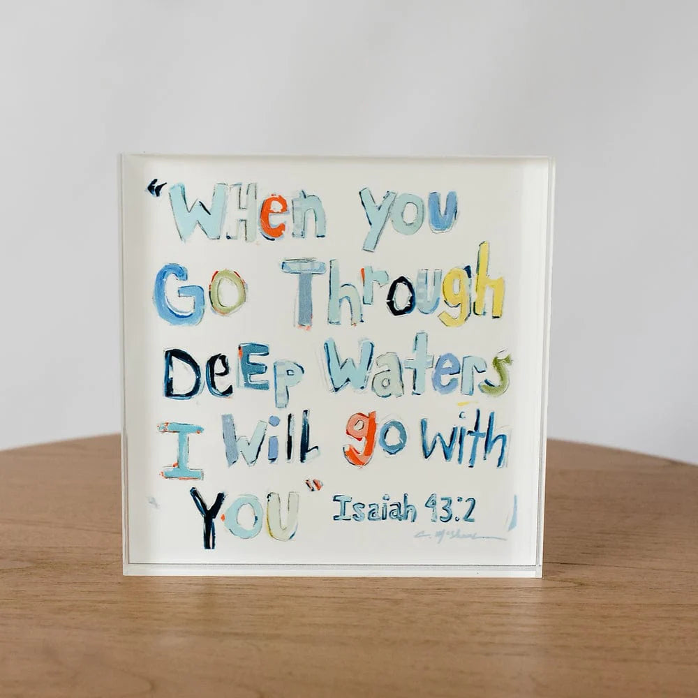 Isaiah 43:2 Acrylic Block -Blue